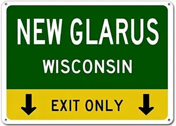 Метални знаци Ню Гларус, Уисконсин Само за това заминаване - Тежкотоварни тенекиен паркинг знак 8X12
